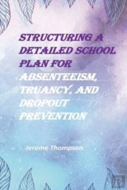 Bertrand.pt - Structuring A Detailed School Plan For Absenteeism, Truancy, And Dropout Prevention