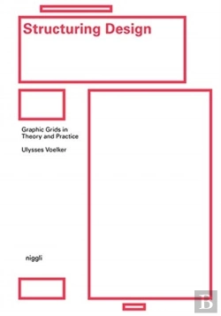 Bertrand.pt - Structuring Design: Graphic Grids In Theory And Practice