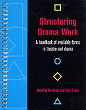 Structuring Drama Work