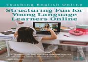 Structuring Fun For Young Language Learners Online
