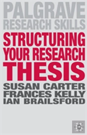 Structuring Your Research Thesis