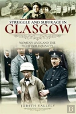 Bertrand.pt - Struggle And Suffrage In Glasgow