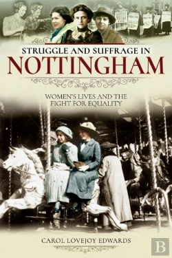Bertrand.pt - Struggle And Suffrage In Nottingham