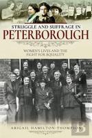 Struggle And Suffrage In Peterborough