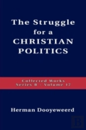 Struggle For A Christian Politics