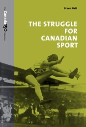Struggle For Canadian Sport