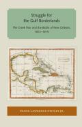 Struggle For The Gulf Borderlands