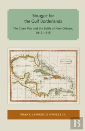 Struggle For The Gulf Borderlands