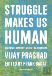 Struggle Is What Makes Us Human