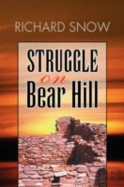 Struggle On Bear Hill