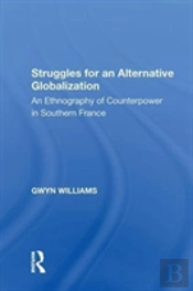 Struggles For An Alternative Globalization