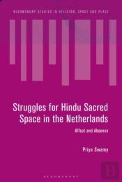 Struggles For Hindu Sacred Space In The Netherlands