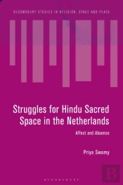 Struggles For Hindu Sacred Space In The Netherlands