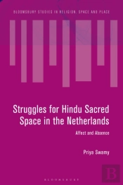 Struggles For Hindu Sacred Space In The Netherlands