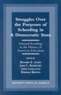 Struggles Over The Purposes Of Schooling In A Democratic State