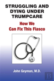 Struggling And Dying Under Trumpcare