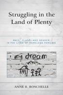 Struggling In The Land Of Plenty