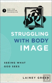 Struggling With Body Image