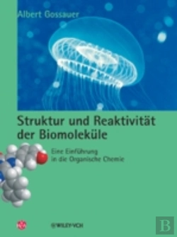 Bertrand.pt - Struktur Und Reaktivitat Der Biomolekule
