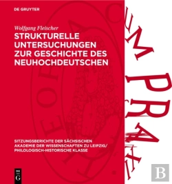Bertrand.pt - Strukturelle Untersuchungen Zur Geschichte Des Neuhochdeutschen
