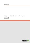 Strukturwandel In Der Metropolregion Nurnberg