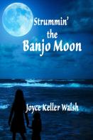 Strummin' The Banjo Moon
