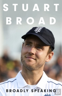 Bertrand.pt - Stuart Broad: Broadly Speaking