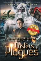 Stuart Duffelmeyer And The Masters Of Plagues