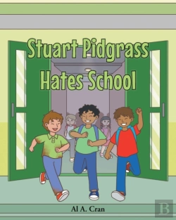 Bertrand.pt - Stuart Pidgrass Hates School