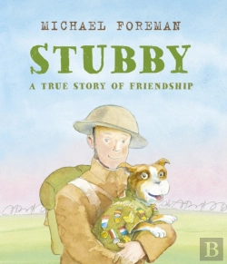 Bertrand.pt - Stubby: A True Story Of Friendship