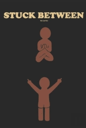 Stuck Between This And This