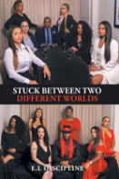 Stuck Between Two Different Worlds