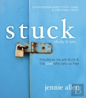 Stuck Bible Study Guide Plus Streaming Video, Updated Edition