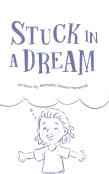 Stuck In A Dream