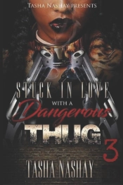 Stuck In Love With A Dangerous Thug 3