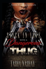 Stuck In Love With A Dangerous Thug