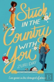 Stuck In The Country With You