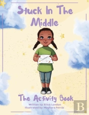 Stuck In The Middle (The Activity Book)
