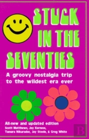 Stuck In The Seventies
