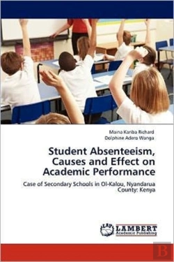 Bertrand.pt - Student Absenteeism, Causes And Effect On Academic Performance