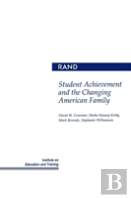 Student Achievement And The Changing American Family