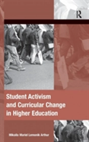 Student Activism And Curricular Change In Higher Education