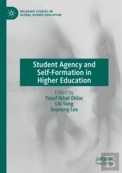 Student Agency And Self-Formation In Higher Education