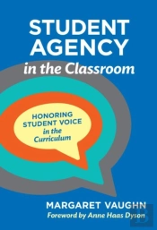 Student Agency In The Classroom