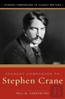Student Companion To Stephen Crane