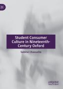 Student Consumer Culture In Nineteenth-Century Oxford