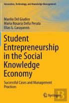Student Entrepreneurship In The Social Knowledge Economy