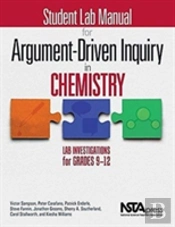 Student Lab Manual For Argument-Driven Inquiry In Chemistry
