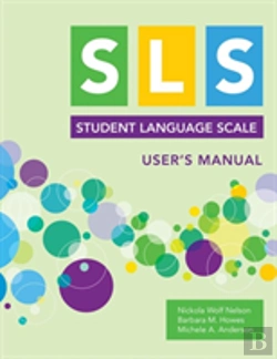 Bertrand.pt - Student Language Scale (Sls) User'S Manual