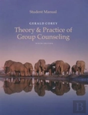 Student Manual For Corey'S Theory And Practice Of Group Counseling